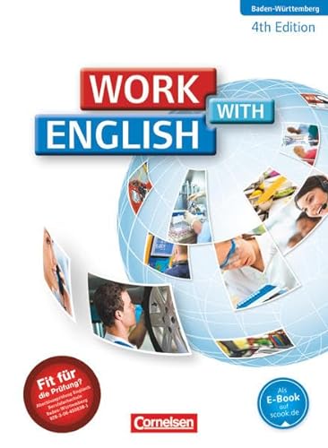 Work with English - 4th edition - Baden-Württemberg - A2/B1: Schulbuch von Cornelsen Verlag GmbH